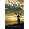 All This: A Year of Seeking Joy