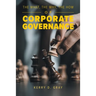 The What, The Why, The How of Corporate Governance