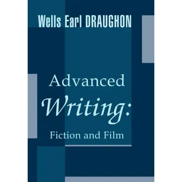 Advanced Writing: Fiction and Film