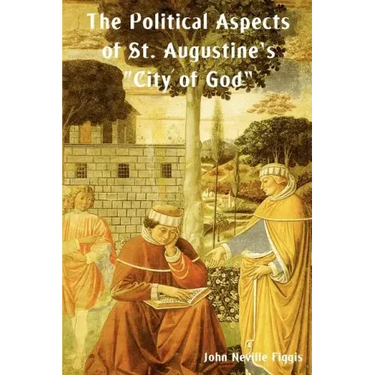 The Political Aspects of St. Augustine's City of God