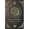 The runic symbols.: Your spiritual compass.