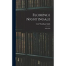 Florence Nightingale: 1820-1910