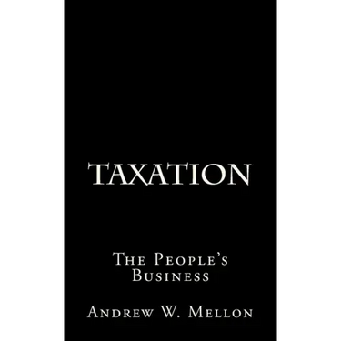 Taxation: The People's Business