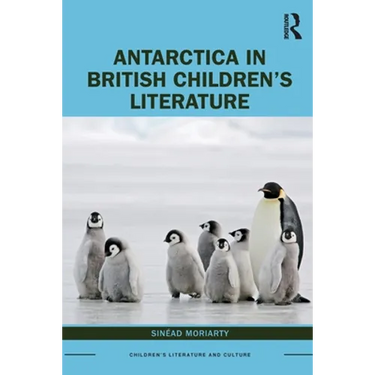 Antarctica in British Children's Literature