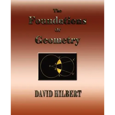The Foundations of Geometry