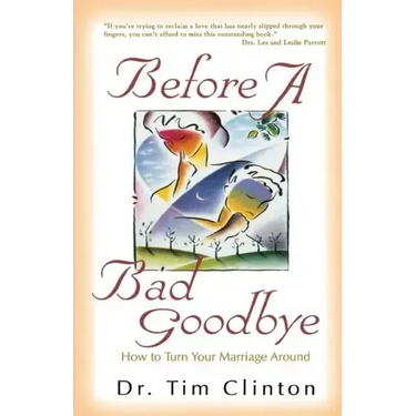 Before a Bad Goodbye