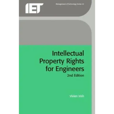 Intellectual Property Rights for Engineers