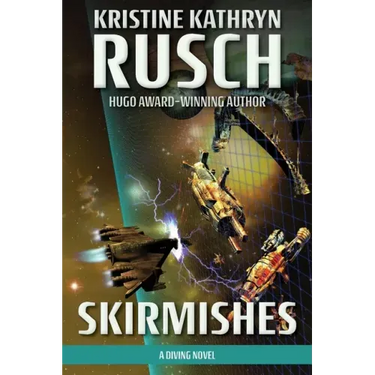 Skirmishes: A Diving Novel