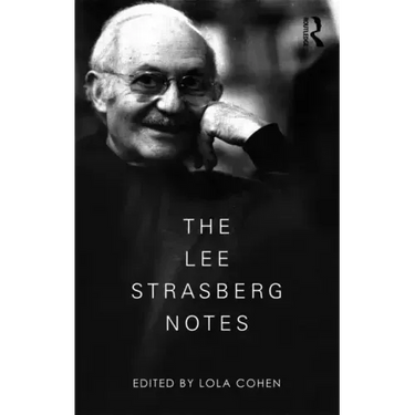 The Lee Strasberg Notes