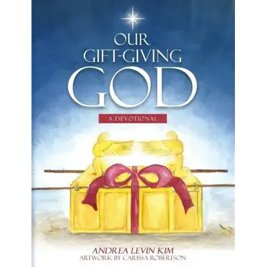 Our Gift-Giving God: A Devotional
