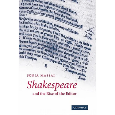 Shakespeare and the Rise of the Editor