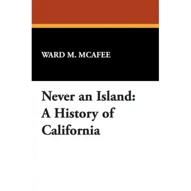 Never an Island: A History of California
