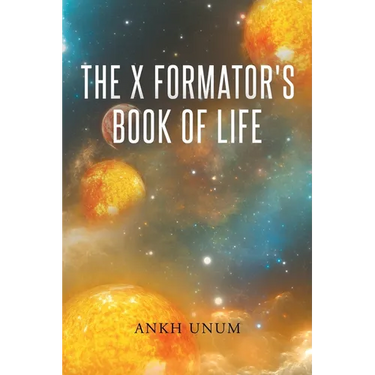 The X Formator's Book Of Life