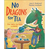 No Dragons for Tea: Fire Safety for Kids (and Dragons)