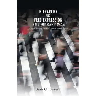 Hierarchy and Free Expression in the Fight Against Racism