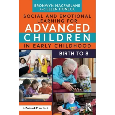 Social and Emotional Learning for Advanced Children in Early Childhood: Birth to 8