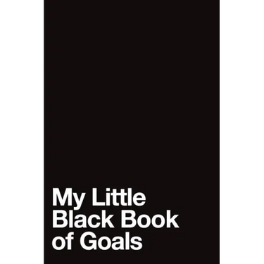 My Little Black Book of Goals