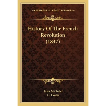 History Of The French Revolution (1847)