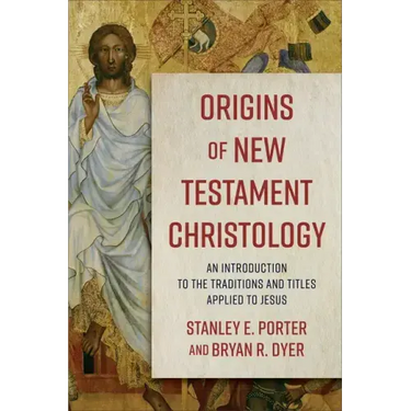 Origins of New Testament Christology