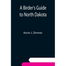 A Birder's Guide to North Dakota