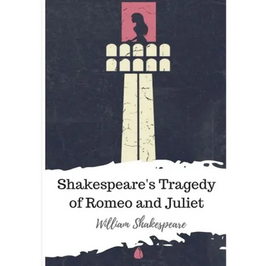 Shakespeare's Tragedy of Romeo and Juliet