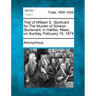 Trial of William E. Sturtivant for the Murder of Simeon Sturtevant, in Halifax, Mass., on Sunday, February 15, 1874