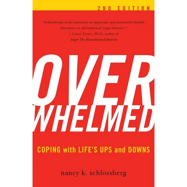 Overwhelmed: Coping with Life's Ups and Downs