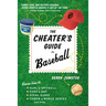 The Cheater's Guide to Baseball