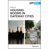 Housing Booms in Gateway Cities