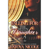Falling for the Plug's Daughter 2