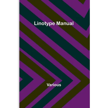 Linotype Manual