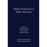 Quaker Perspectives in Higher Education