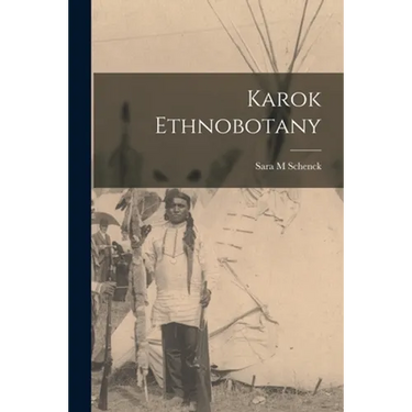 Karok Ethnobotany