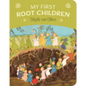 My First Root Children