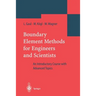 Boundary Element Methods for Engineers and Scientists: An Introductory Course with Advanced Topics