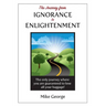 The Journey from IGNORANCE to ENLIGHTENMENT