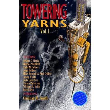 Towering Yarns: Space Elevator Short Stories
