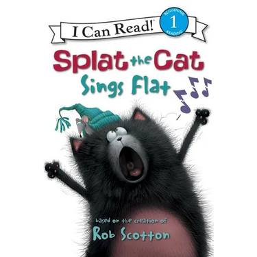 Splat the Cat: Splat the Cat Sings Flat