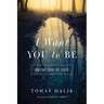 I Want You to Be: On the God of Love