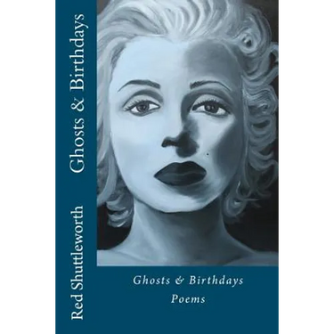 Ghosts & Birthdays