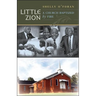 Little Zion: A Church Baptized by Fire