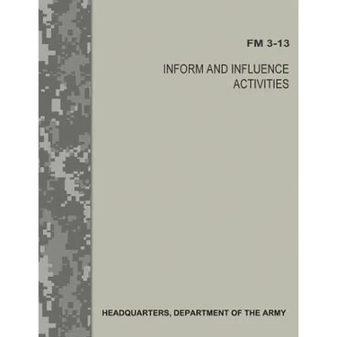 Inform and Influence Activities (FM 3-13)