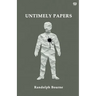 Untimely Papers