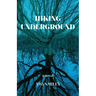 Hiking Underground