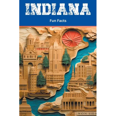 Indiana Fun Facts