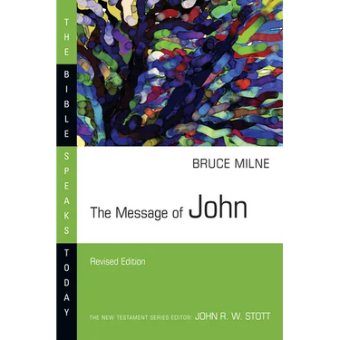 The Message of John