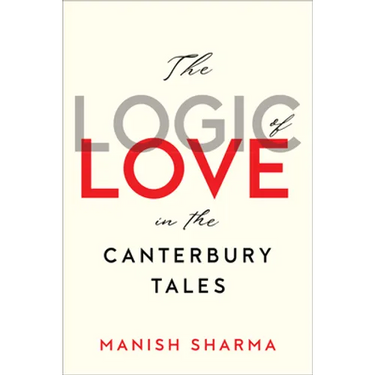 The Logic of Love in the Canterbury Tales
