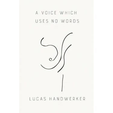 A Voice Which Uses No Words