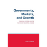 Governments, Markets, and Growth: Financial Systems and Politics of Industrial Change