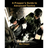 A Prepper's Guide to Advanced Tactics